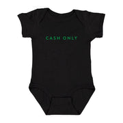 CASH ONLY BABY ONESIE - madebytony