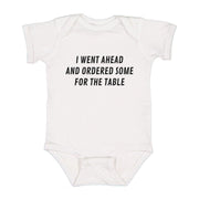 Ordered Some for the Table Baby Onesie - madebytony